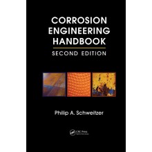 Corrosion Engineering Handbook, Second Edition - 3 Volume Set